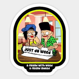 just do weed Sticker